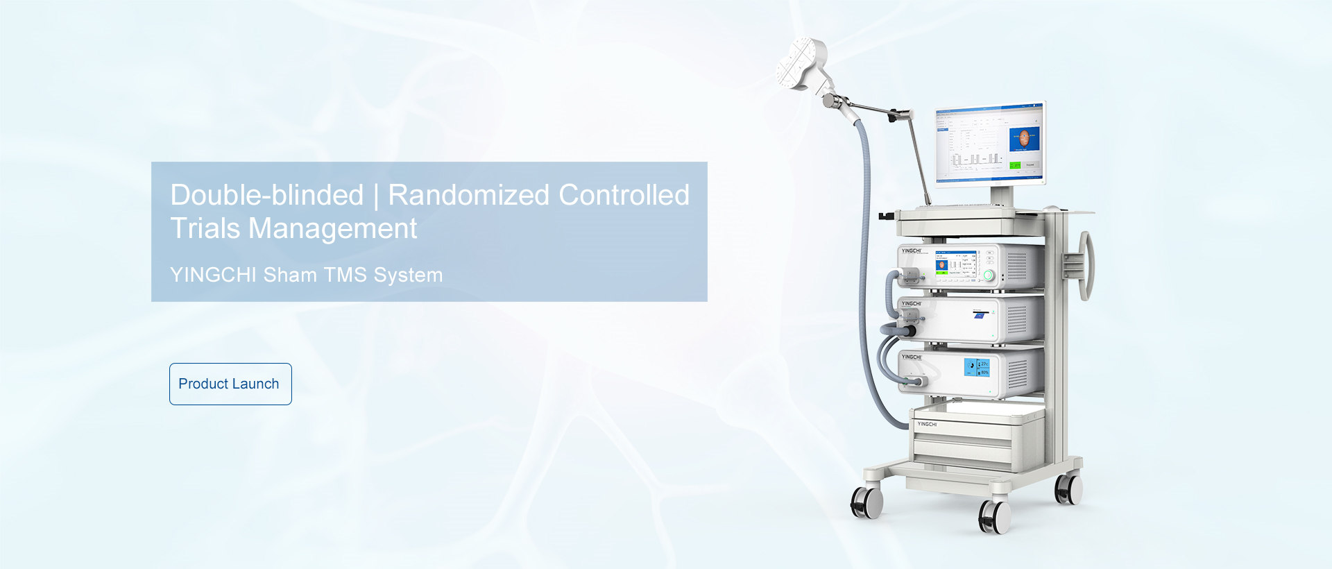 Double-blinded Randomized Controlled Trials Management YINGCHI Sham TMS System banner
